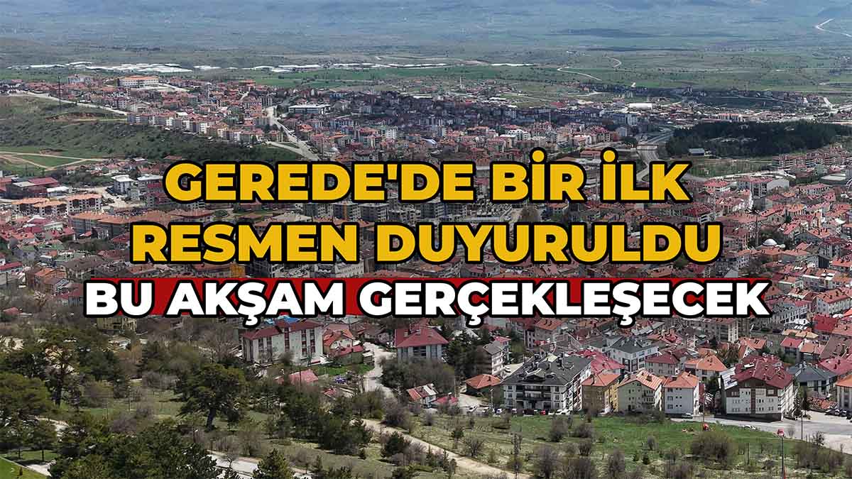Gerede'de Bir İlk