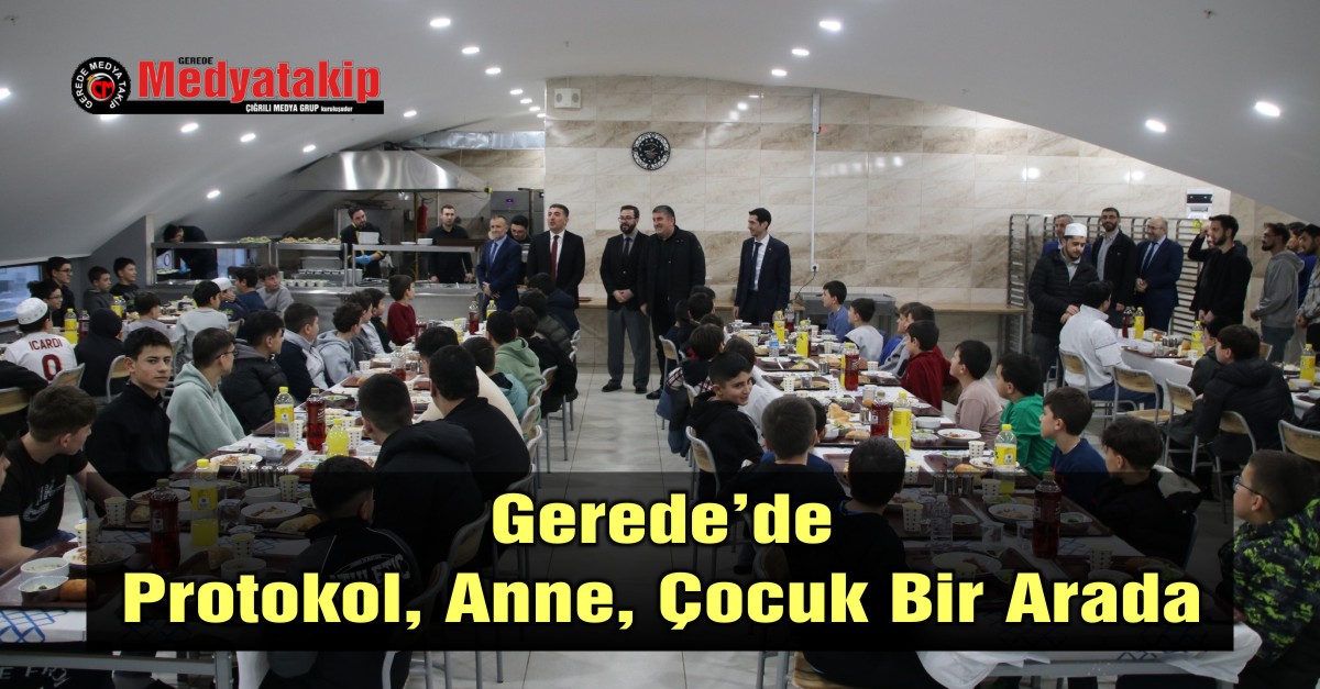 Gerede’de Protokol, Anne, Çocuk Bir Arada