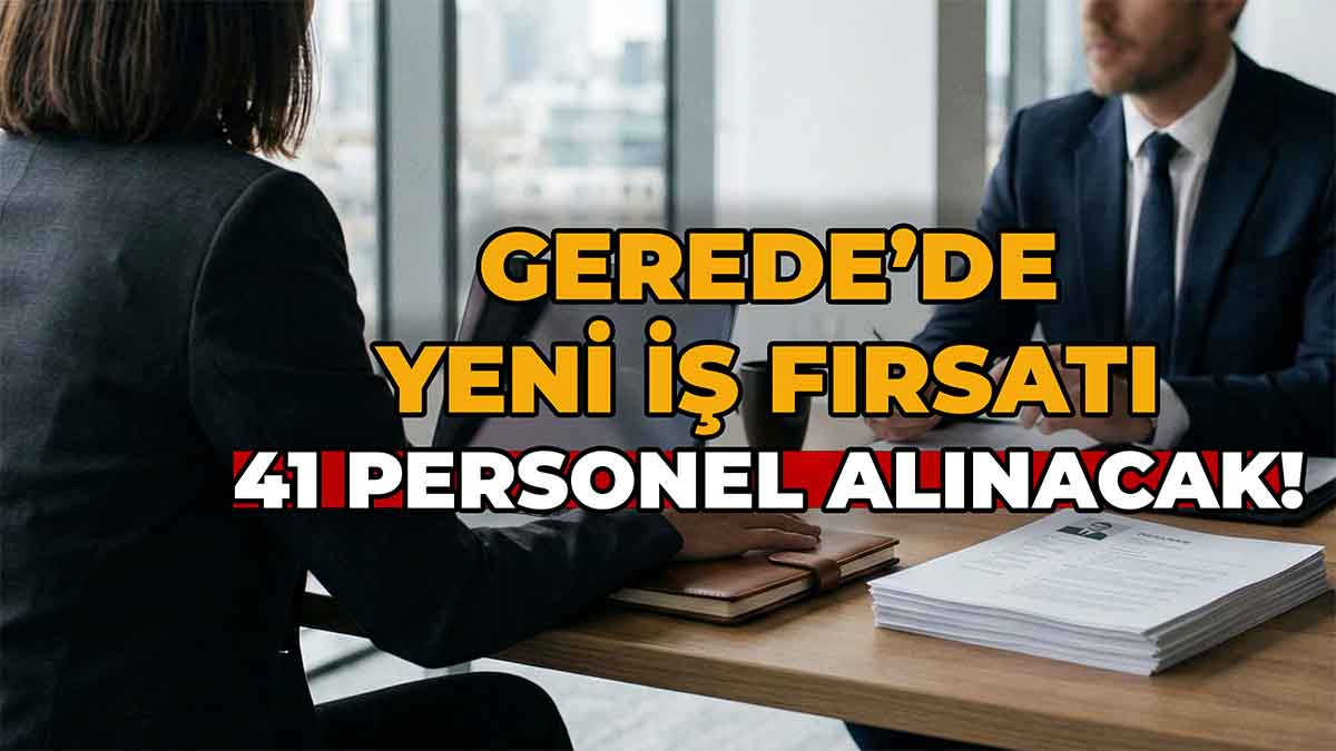 Gerede'de Yeni İş Fırsatı