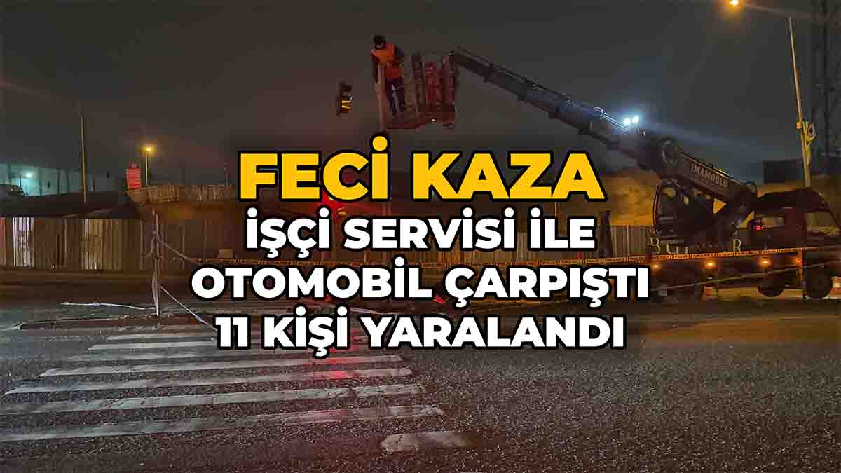 İşçi Servisi İle Otomobil Çarpıştı