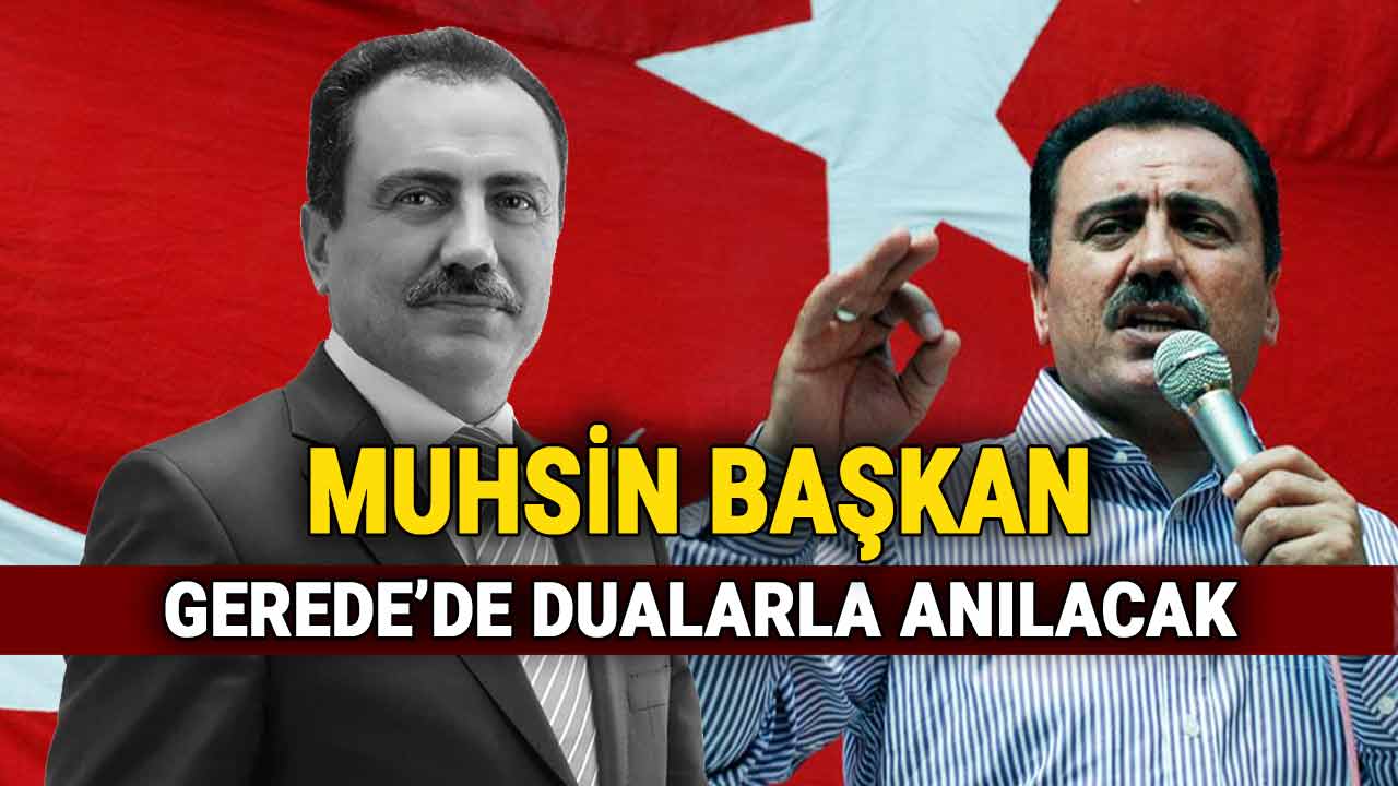 Muhsin Yazıcıoğlu Gerede mevlid programı