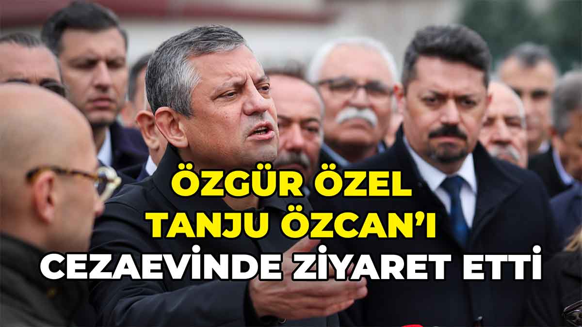Özgür Özel Tanju Özcan’ı Cezaevinde Ziyaret Etti