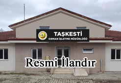 taşkesti orman resmi ilan