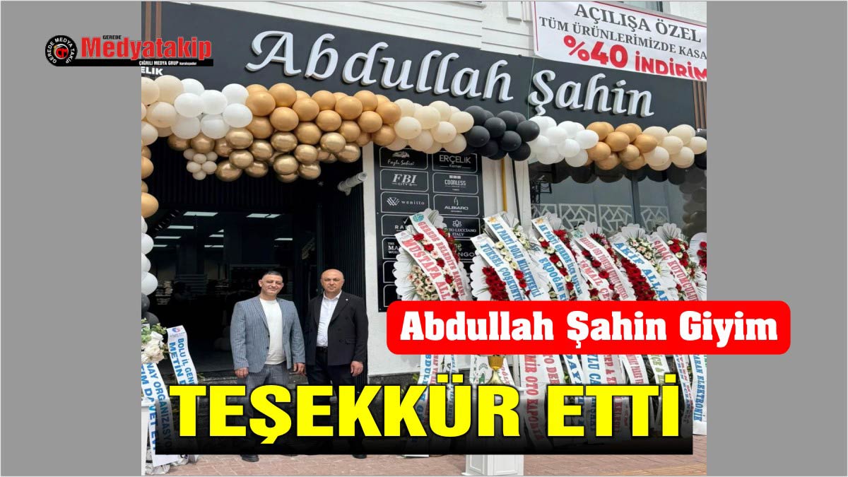 Abdullah Şahin Giyim Teşekkür