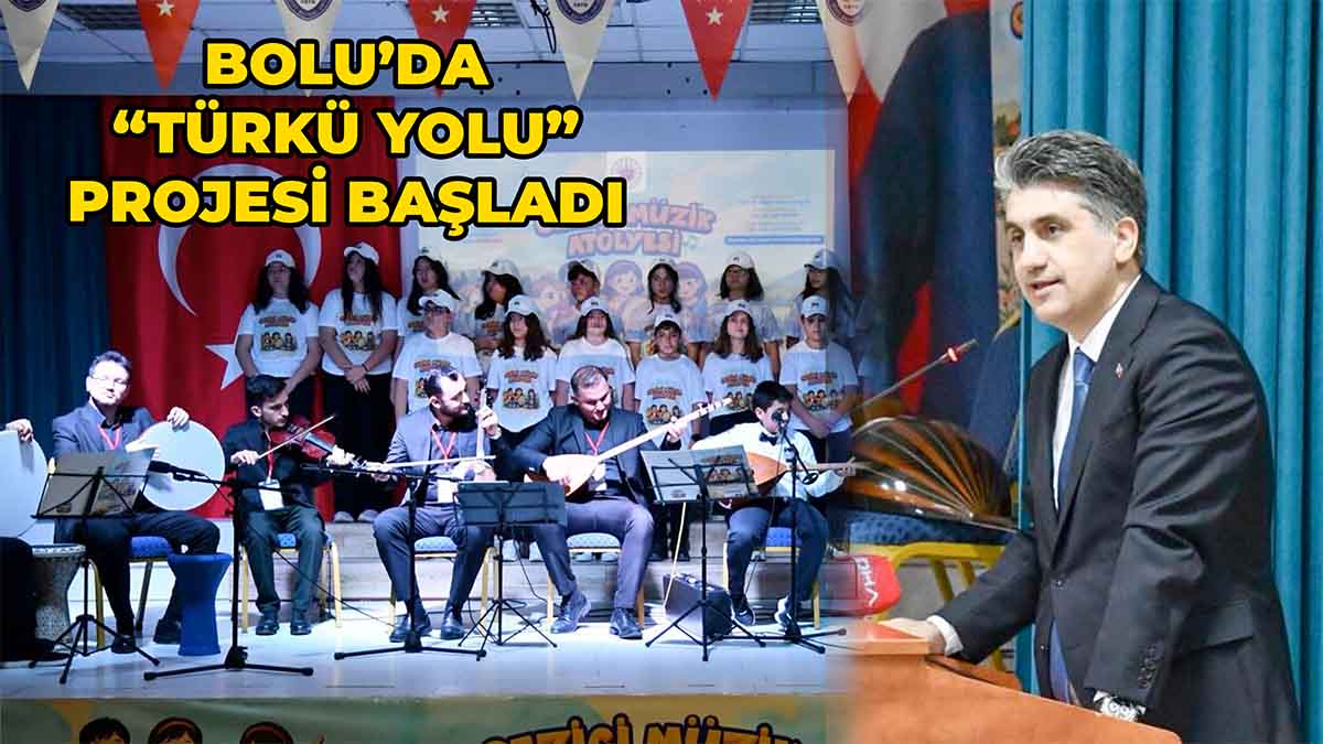 Bolu’da “Türkü Yolu” Projesi Başladı