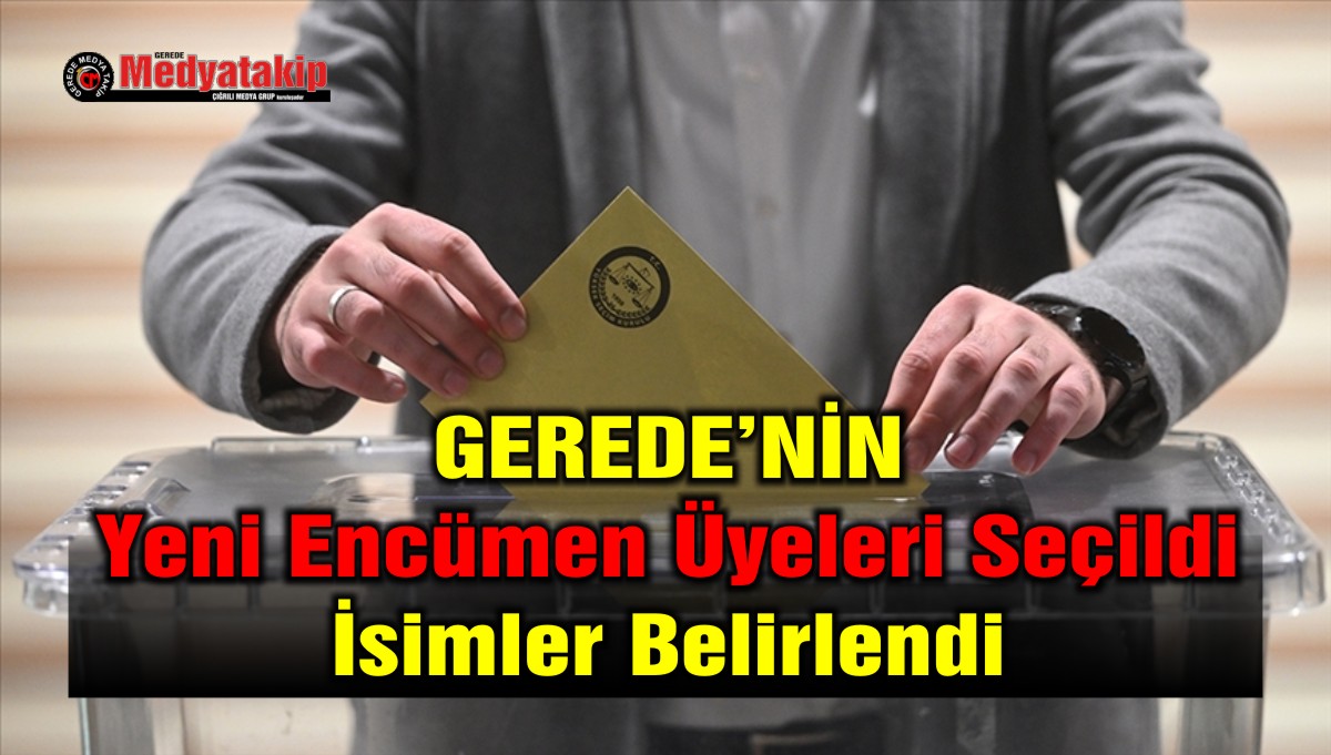 ENCÜMEN GEREDE