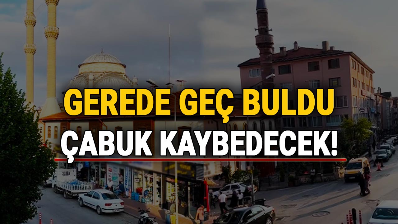 Gerede Geç Buldu, Çabuk Kaybedecek, hava durumu