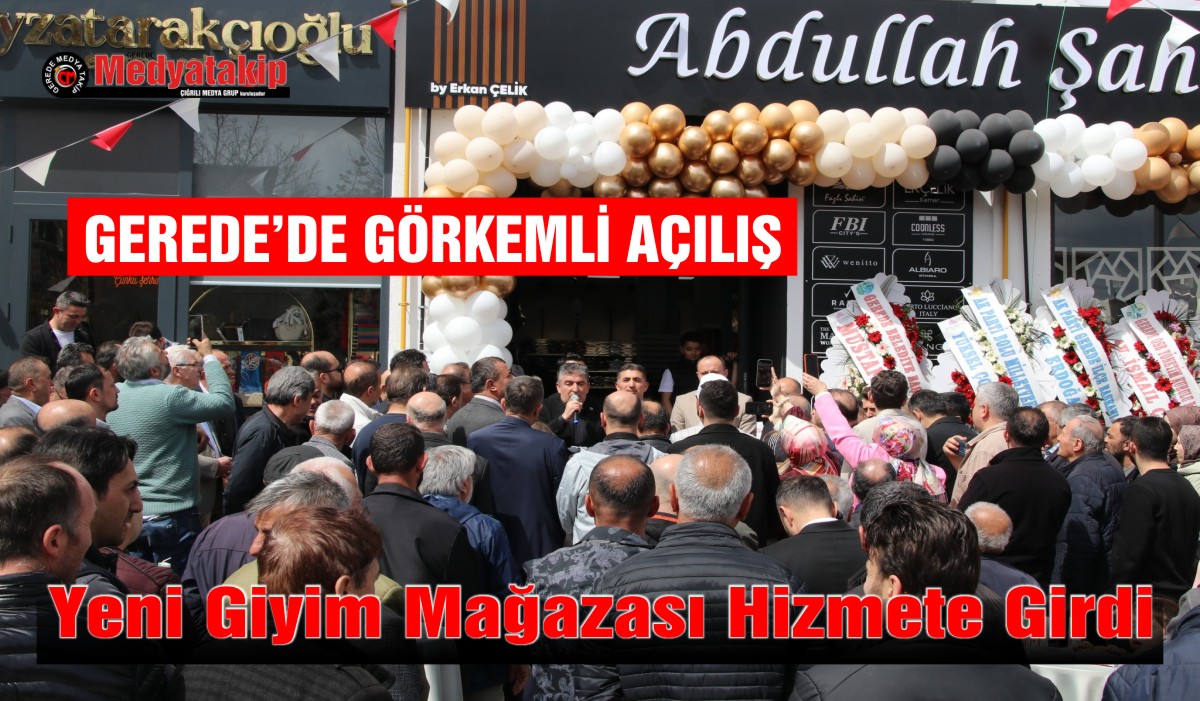 Gerede’de Yeni Giyim Mağazası Açıldı