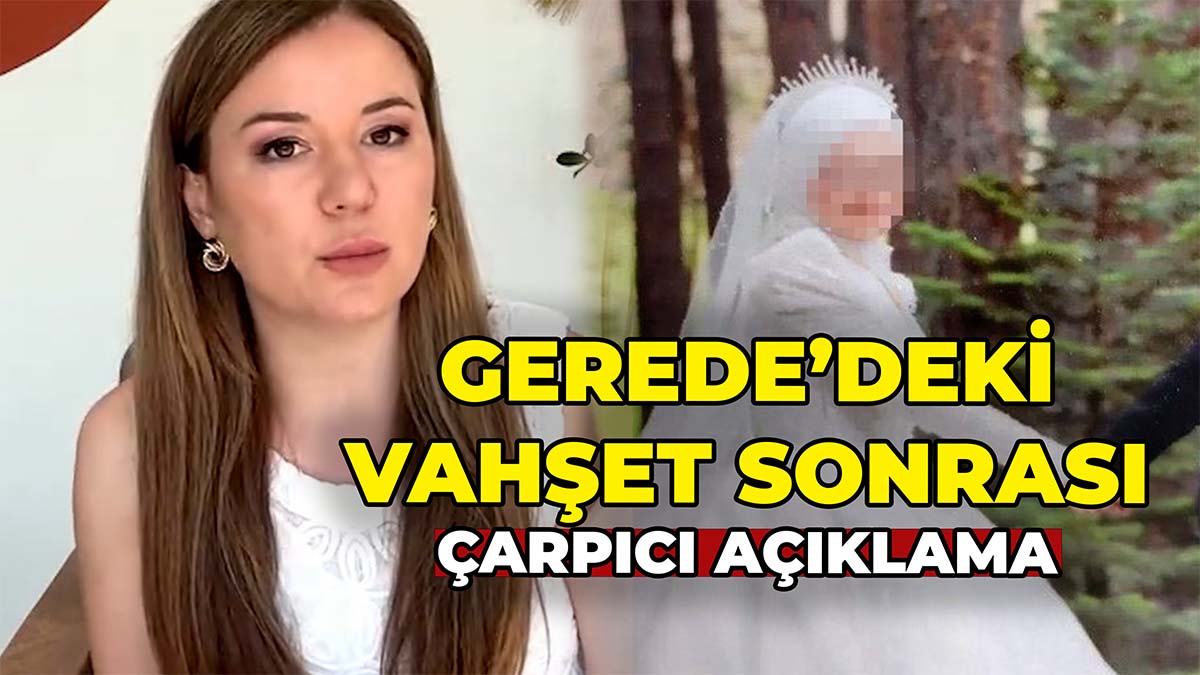 Gerede’deki Vahşet Sonrası Çarpıcı Açıklama