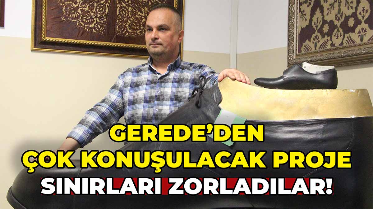 Gerede’den Çok Konuşulacak Proje