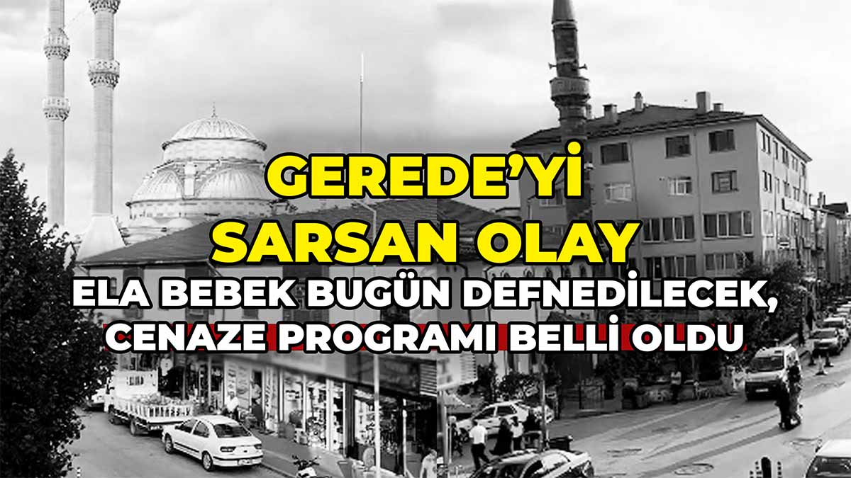 Gerede'yi Sarsan Olay