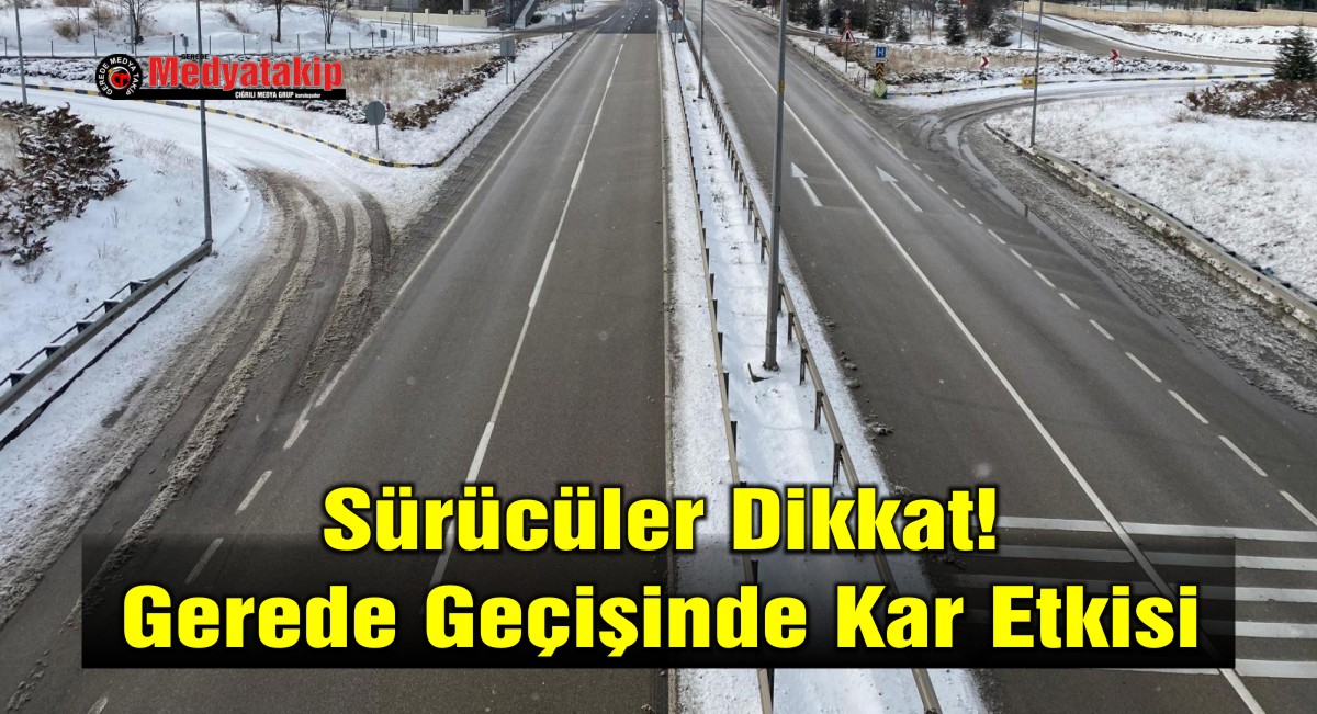 gerede geçişi yol kar