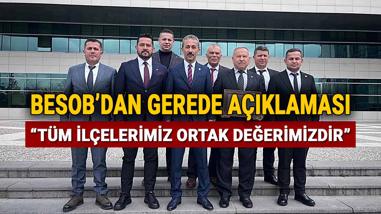 BESOB, Bolu, Gerede Açıklaması