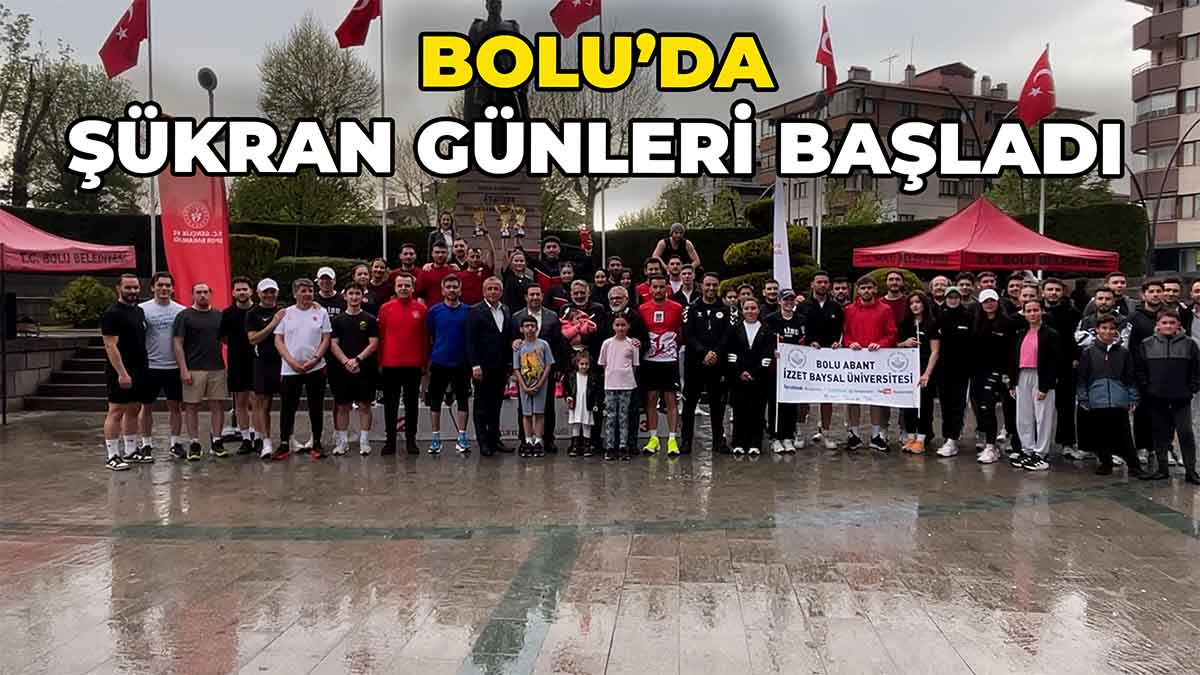 Bolu’da Şükran Günleri Başladı