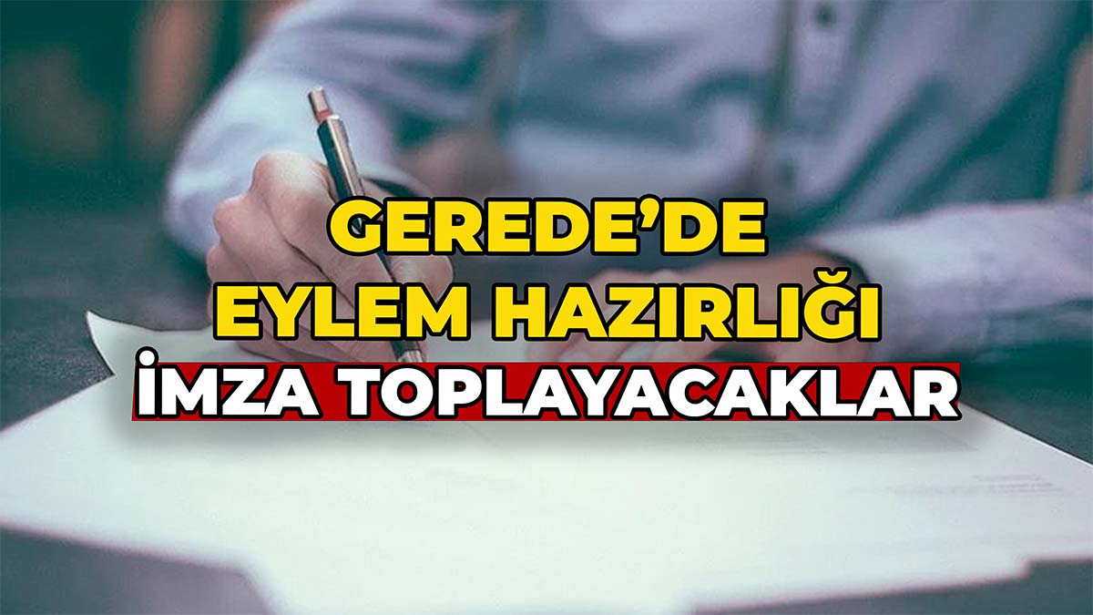 Gerede'de Eylem Hazırlığı