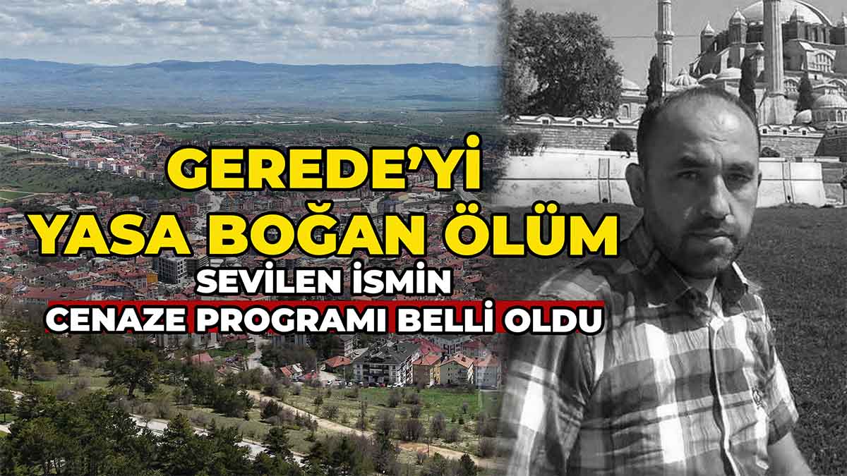 Gerede'yi Yasa Boğan Ölüm