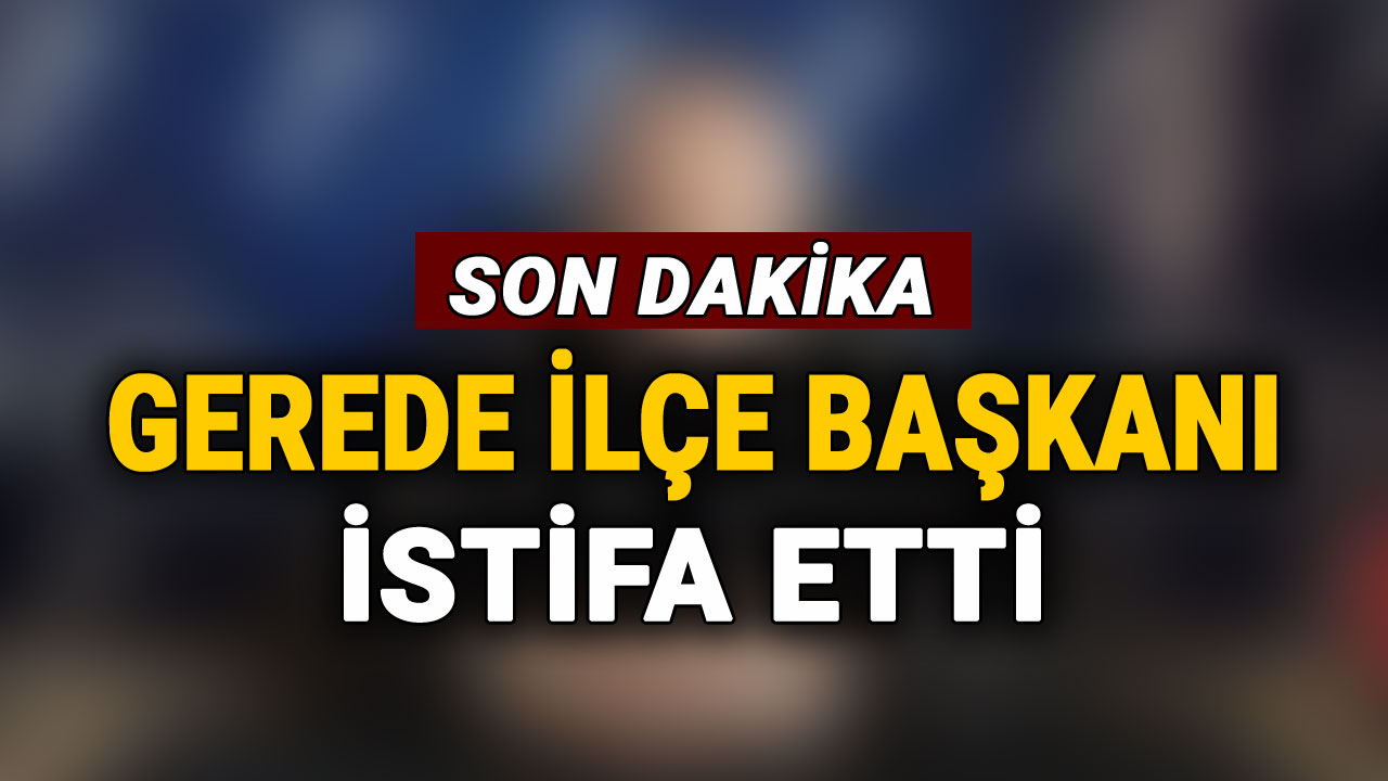 Anahtar Parti Bolu Gerede İlçe Başkanı İsmail Sinan Tosunoğlu istifa etti