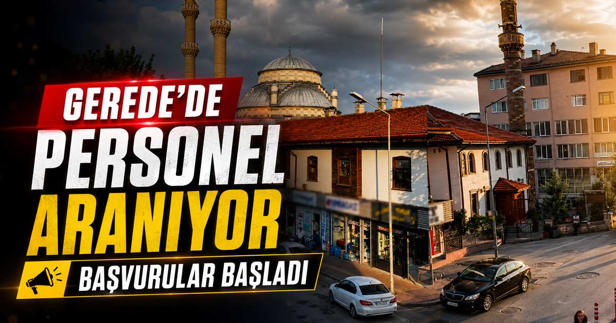 Bolu Gerede personel alımı