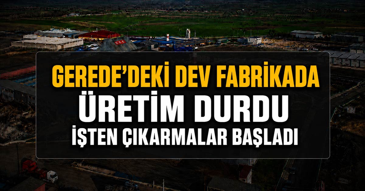 Bolu Gerede'deki fabrikada üretim durdu, ilamet metal