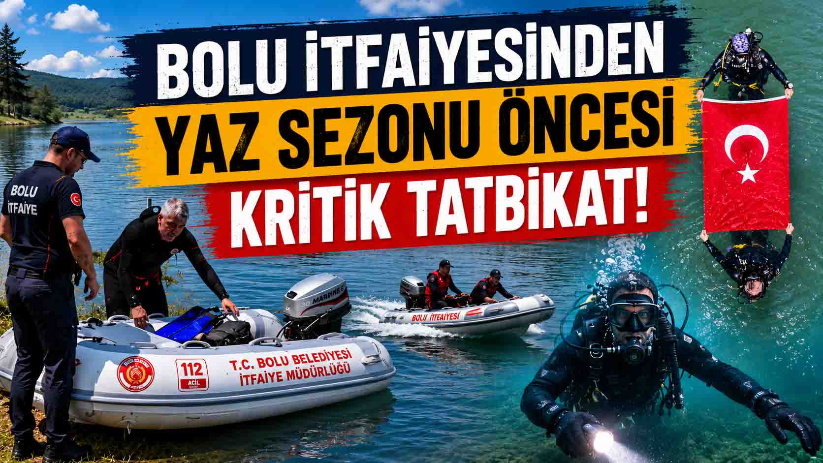 Bolu İtfaiyesinden Yaz Sezonu Öncesi Kritik Tatbikat
