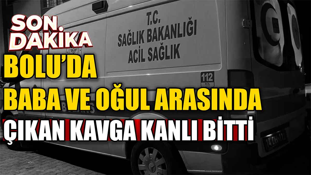 Bolu'da Aile İçinde Çıkan Kavga Hastanede Bitti