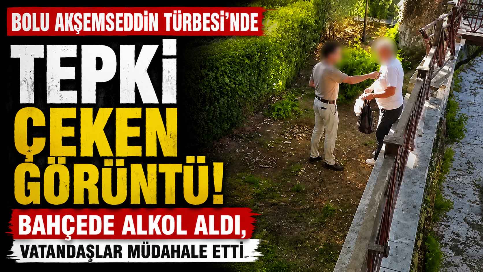 Bolu’da Türbe Bahçesinde Alkol Alan Şahıs Uzaklaştırıldı2