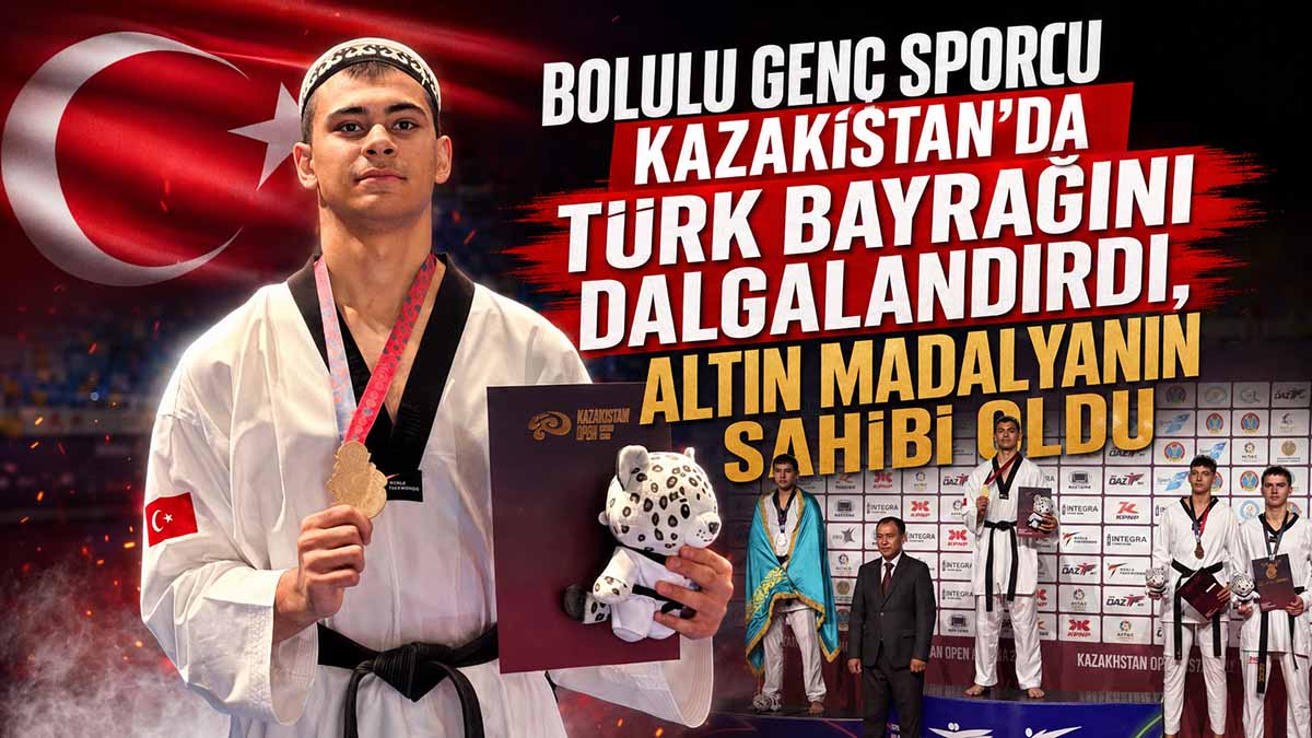Bolu’nun Gururu Kazakistan’da Altın Madalya Kazandı