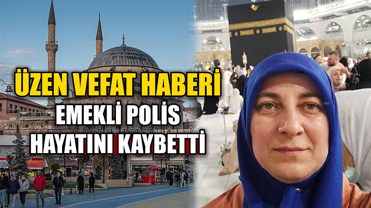 Emekli Polis Hayatını Kaybetti2
