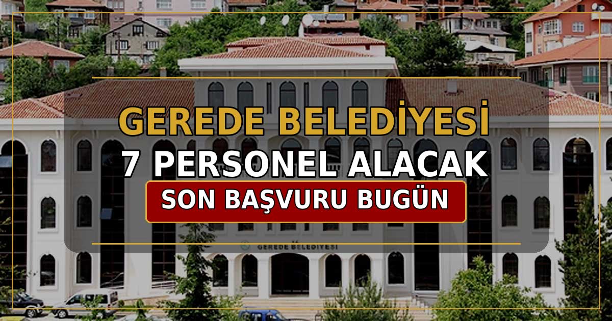 Gerede Belediyesi Personel Alımı