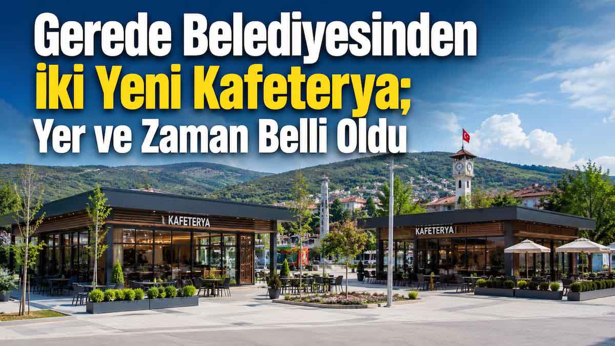 Gerede Belediyesi Kafeterya 2026