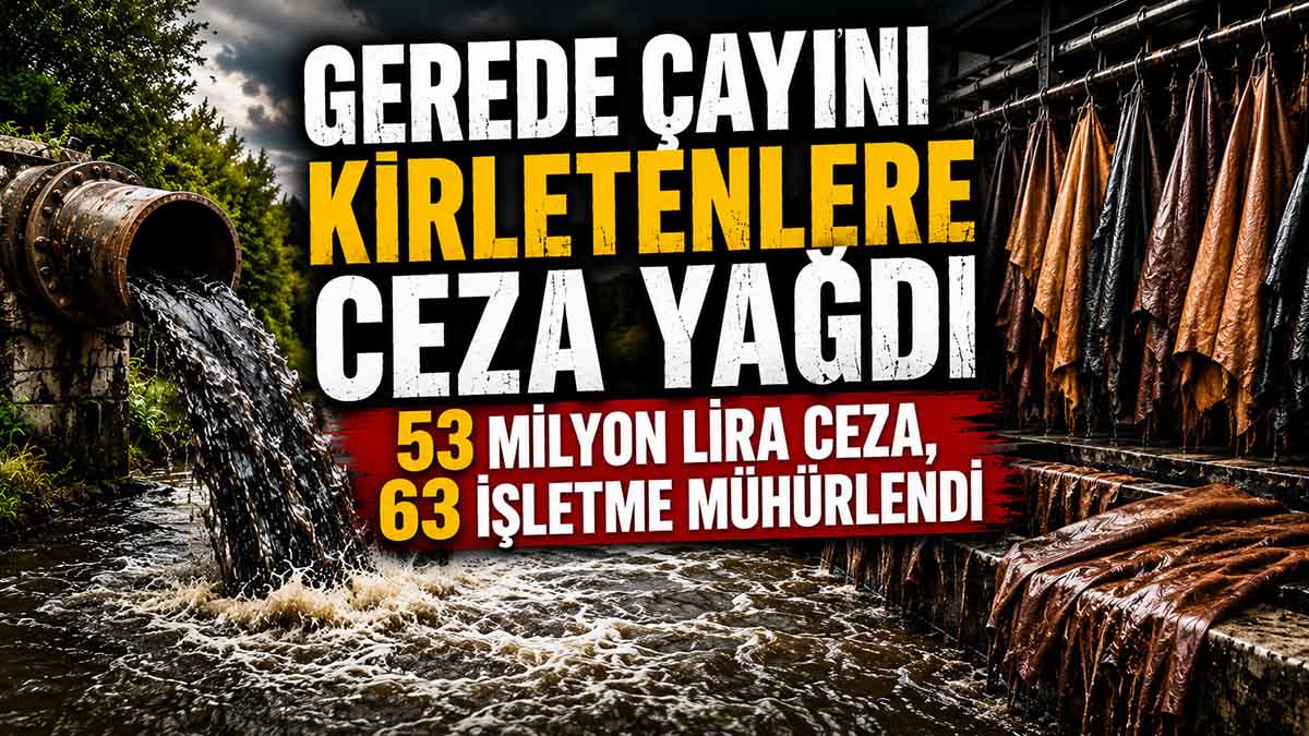 Gerede Çayı Ceza