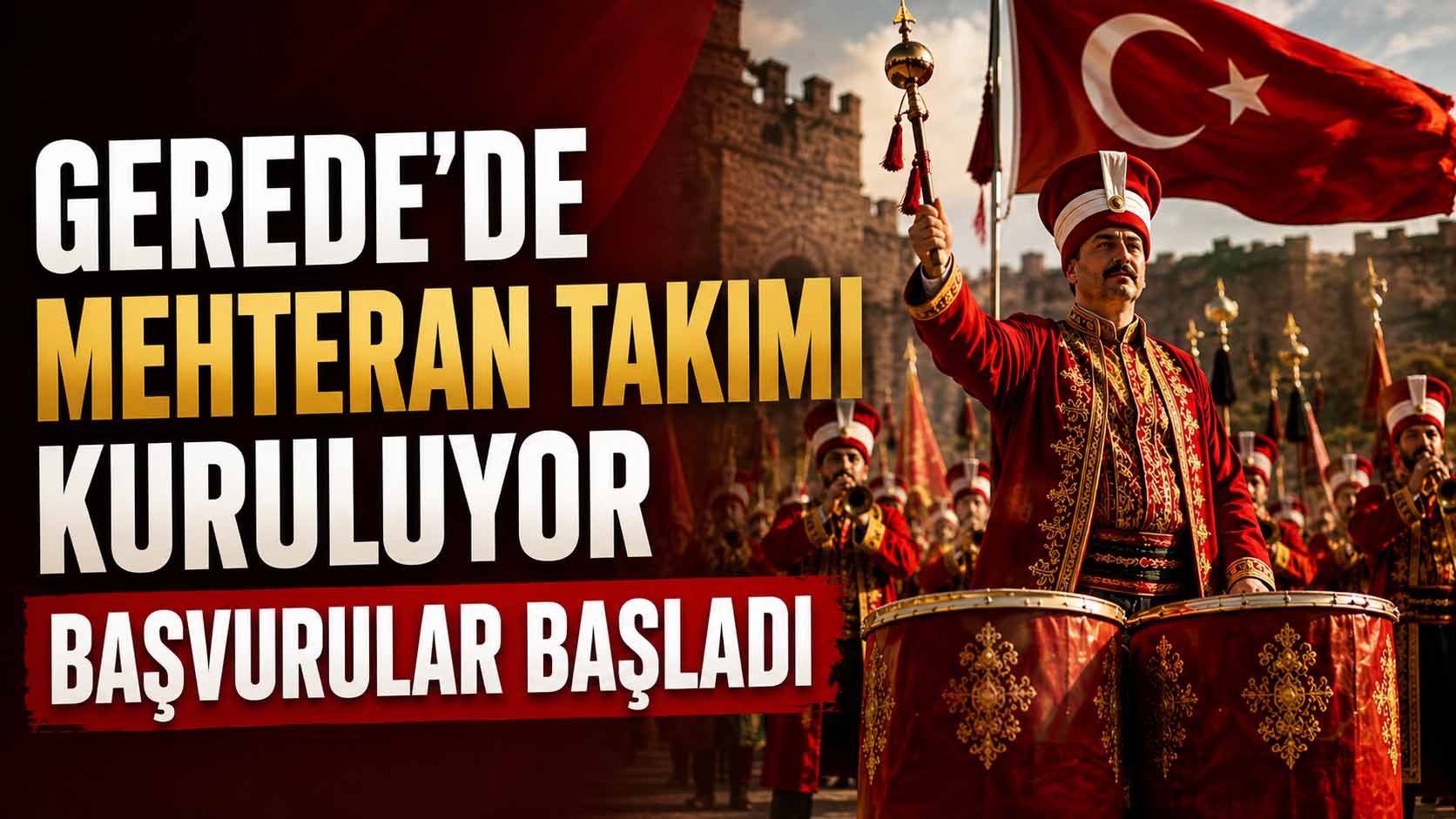 Gerede’de Mehteran Takımı Kuruluyor