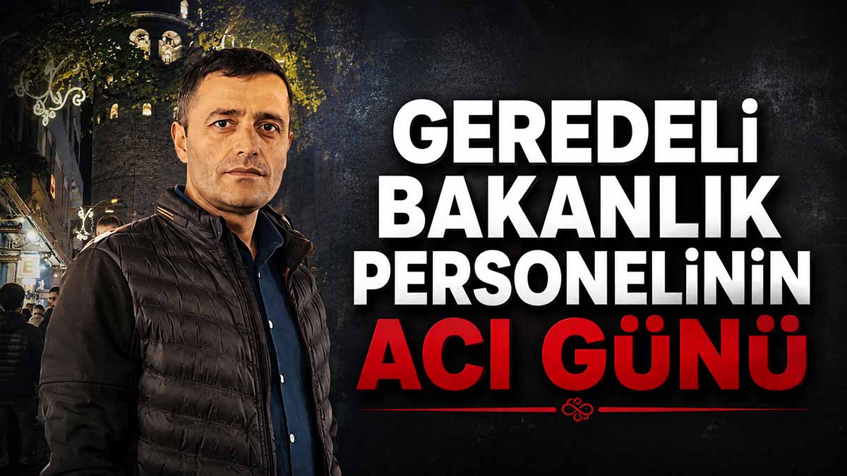 Geredeli Bakanlık Acı Günü