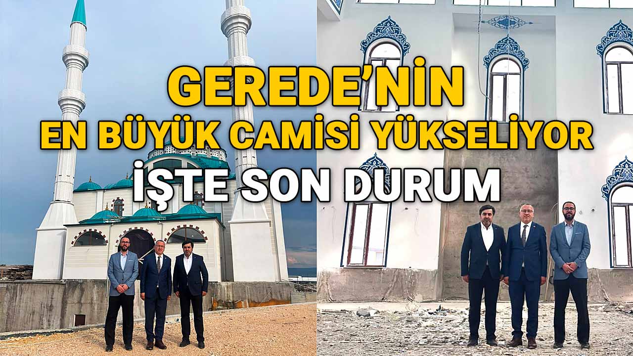 Gerede’nin En Büyük Camisinde Son Durum, Gerede Deri OSB Camii