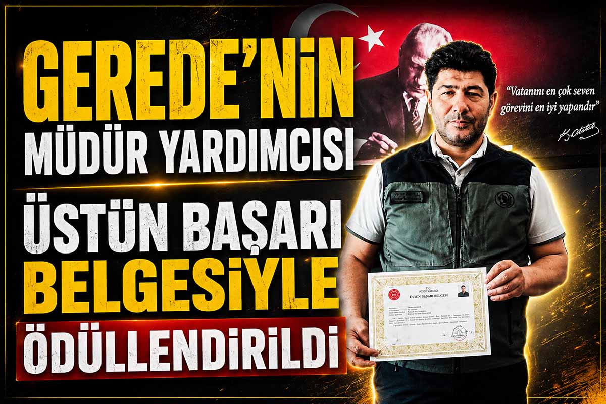 Gerede’nin Müdür Yardımcısı Üstün Başarı Belgesiyle Ödüllendirildi