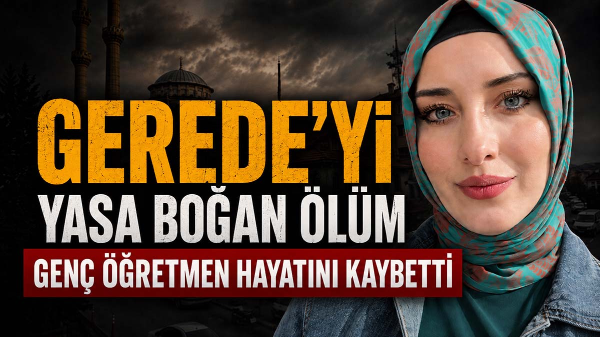 Gerede'yi Yasa Boğan Vefat 2