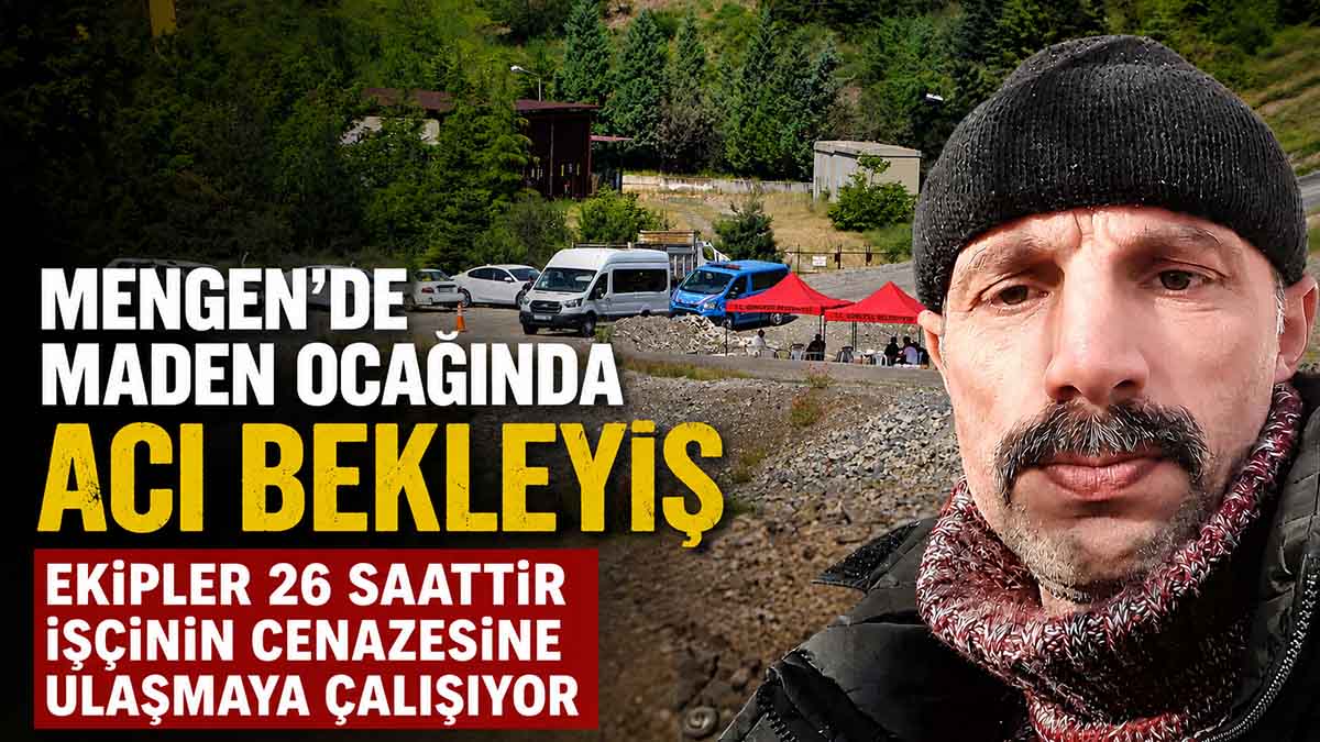 Mengen’de Maden Ocağında Acı Bekleyiş