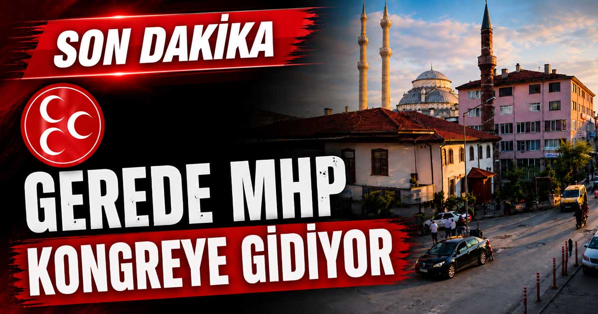 Bolu Gerede MHP Kongre 2026