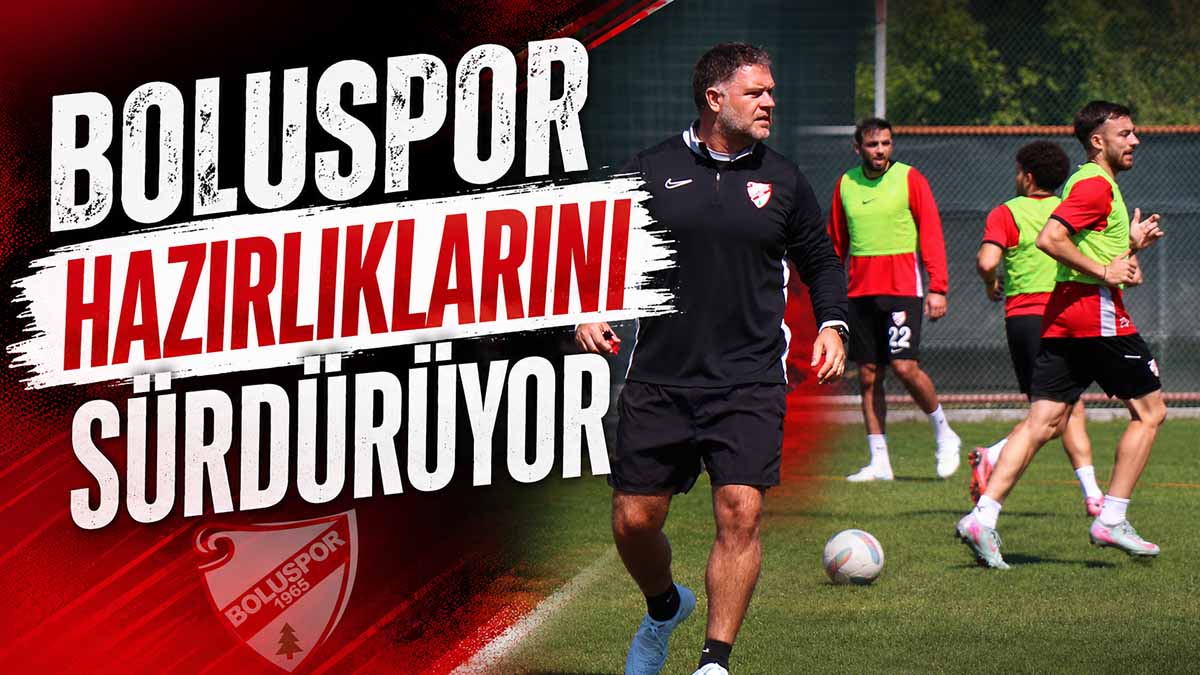 Boluspor Hazırlıklarını Sürdürüyor