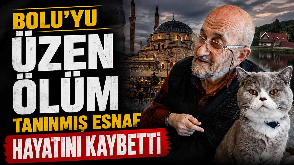 Bolu'yu Üzen Vefat Hacı İbrahim Sağlık