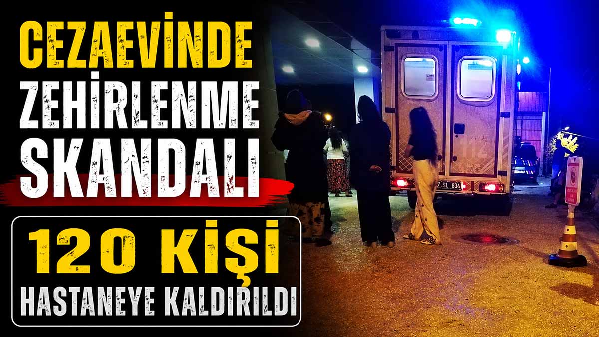 Cezaevi Zehirlenme