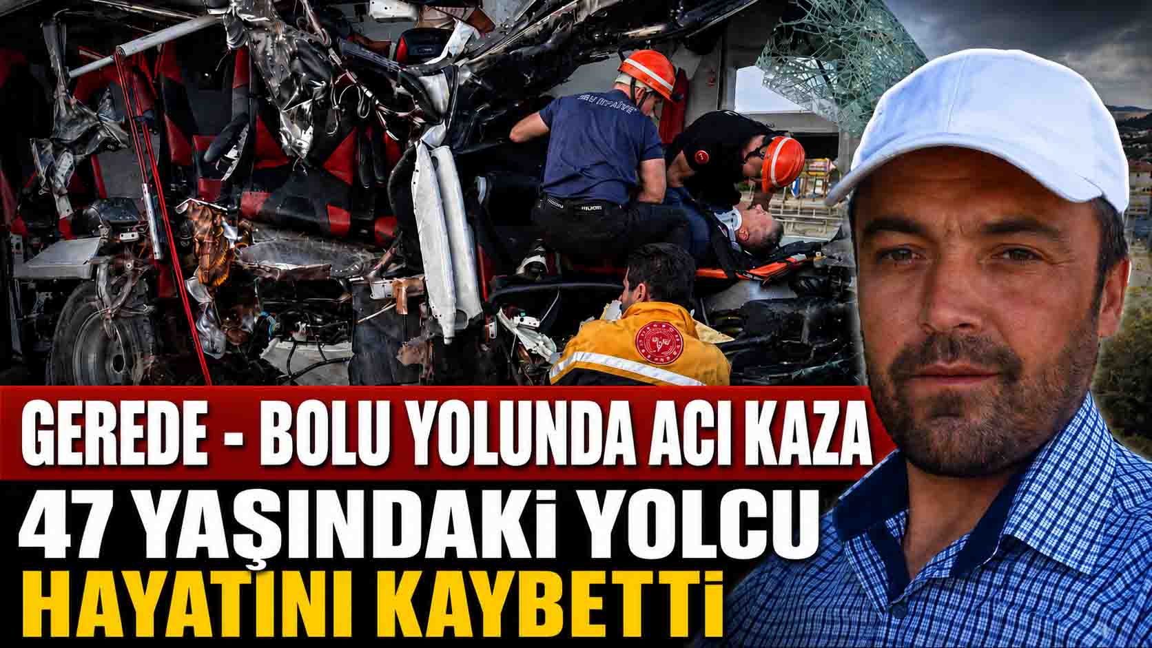 Gerede Bolu Yolunda Acı Kaza