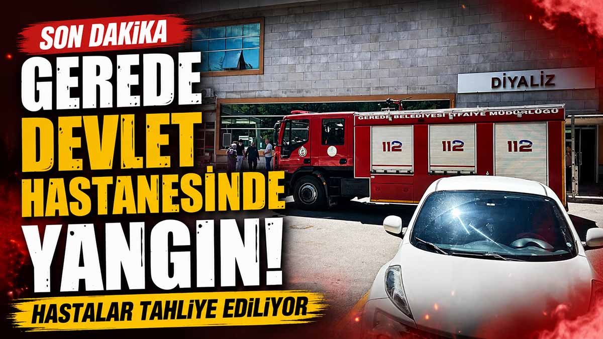 Gerede Devlet Hastanesinde Yangın