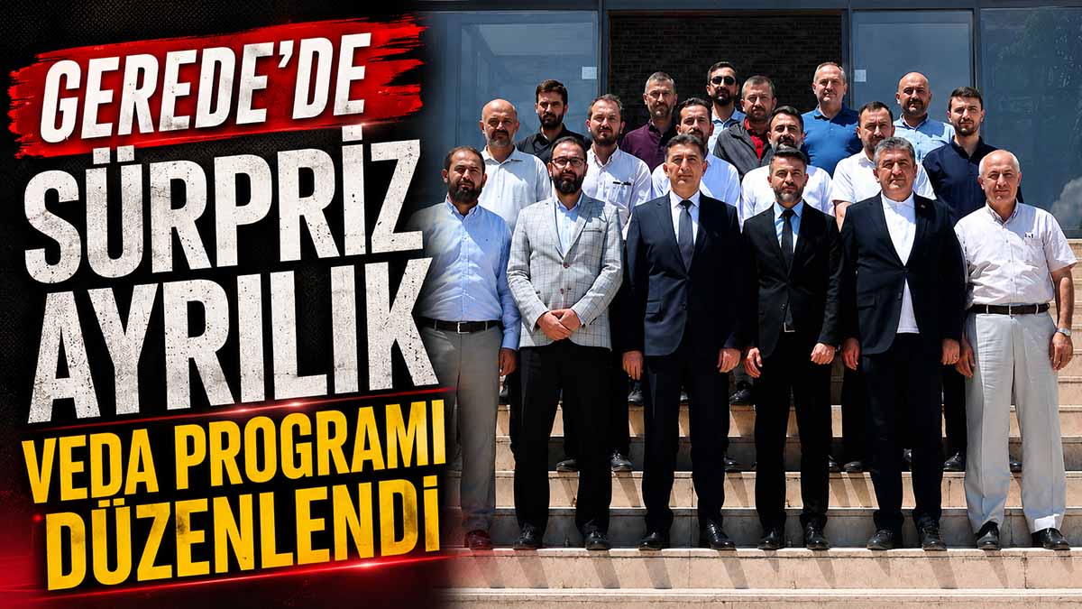 Gerede Sürpriz Ayrılık