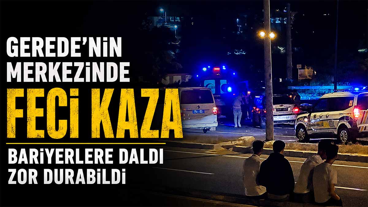 Gerede’nin Merkezinde Kaza