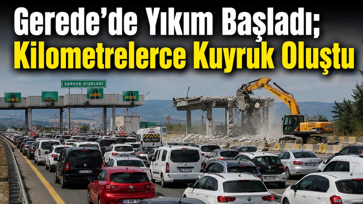 gerede gişeler yıkılıyor
