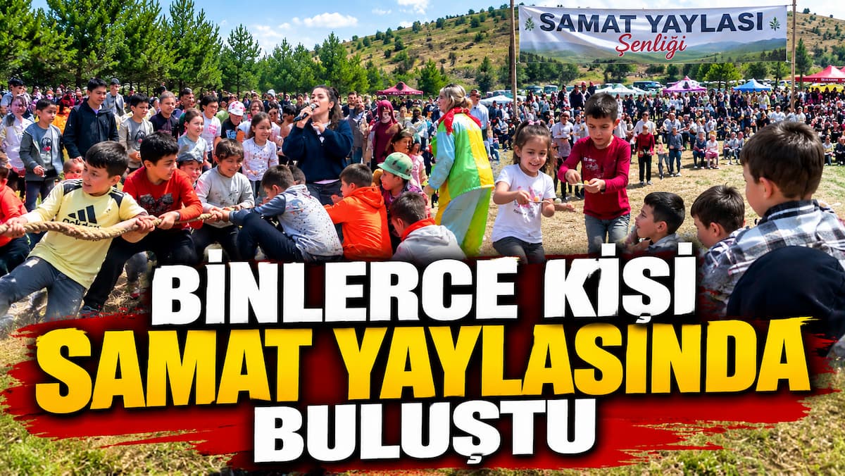 samat yayla şenliği