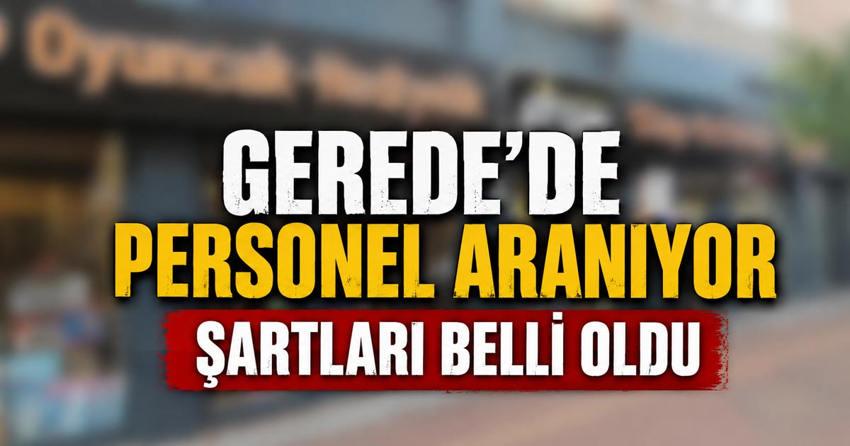 Bolu Gerede personel alımı