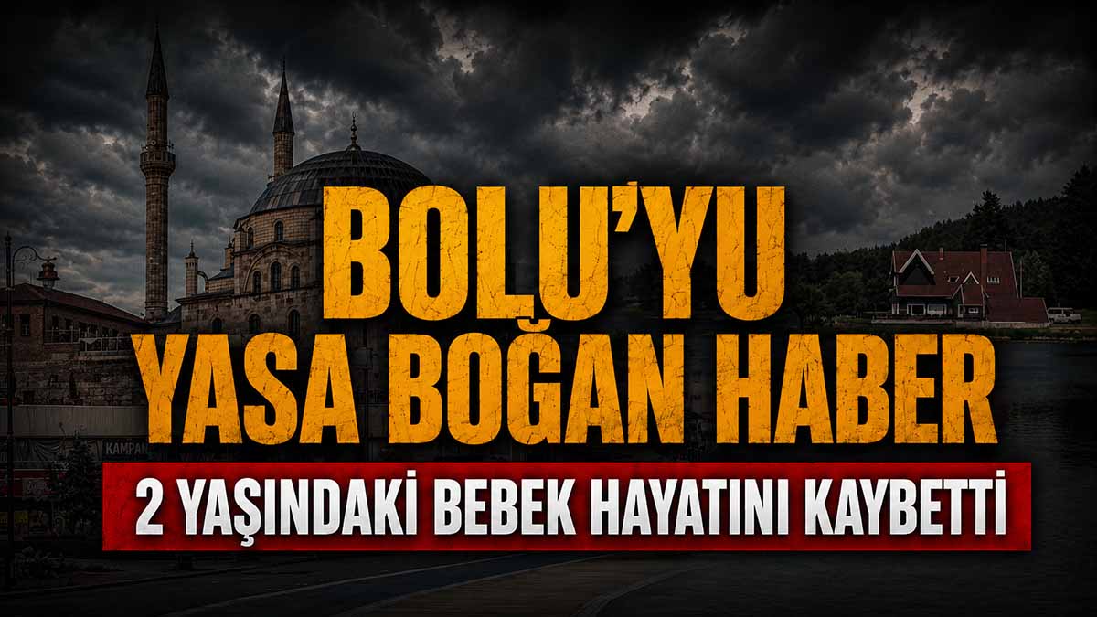 Bolu'yu Yasa Boğan Haber