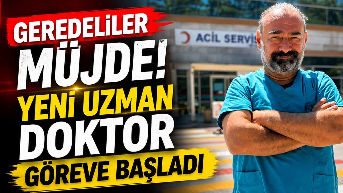 Geredeliler Müjde!